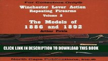 Ebook Winchester Lever Action Repeating Firearms: The Models of 1886 and 1892 Free Read