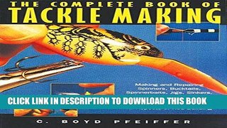 Ebook The Complete Book of Tackle Making Free Read