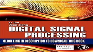 Best Seller Digital Signal Processing, Second Edition: Fundamentals and Applications Free Read