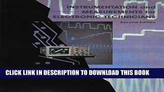 Best Seller Instrumentation and Measurement for Electronics Technicians (2nd Edition) Free Read