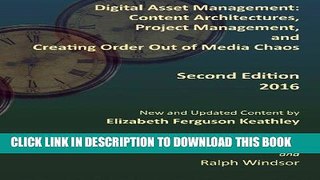 Ebook Digital Asset Management: Content Architectures, Project Management, and Creating Order Out