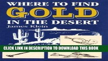 [PDF] Epub Where to Find Gold in the Desert Full Online