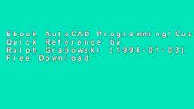 Ebook AutoCAD Programming/Customizing Quick Reference by Ralph Grabowski (1996-01-03) Free Download