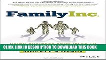 [FREE] Ebook Family Inc.: Using Business Principles to Maximize Your Family s Wealth (Wiley