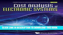 Ebook Cost Analysis of Electronic Systems (Wspc Series in Advanced Integration and Packaging) Free