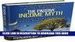 [FREE] Ebook The Passive Income Myth: How to Create a Stream of Income from Real Estate, Blogging,