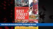 Read book  Thailand s Best Street Food: The Complete Guide to Streetside Dining in Bangkok, Chiang