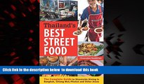 Read book  Thailand s Best Street Food: The Complete Guide to Streetside Dining in Bangkok, Chiang