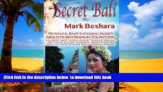 liberty books  Secret Bali: Revealing Bali s Shocking Secrets About its Best-Known Tourist Sites