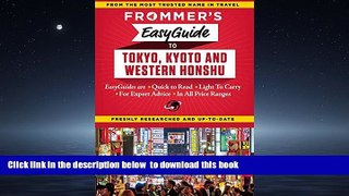 Best books  Frommer s EasyGuide to Tokyo, Kyoto and Western Honshu (Easy Guides) BOOK ONLINE