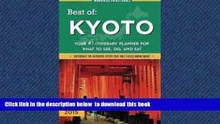 liberty book  Best of Kyoto: Your #1 Itinerary Planner for What to See, Do, and Eat (Wanderlust