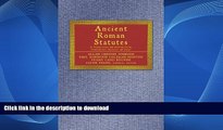 READ BOOK  Ancient Roman Statutes: A Translation With Introduction, Commentary, Glossary, and