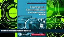 FAVORITE BOOK  Forensic Computing: A Practitioner s Guide (Practitioner Series) FULL ONLINE