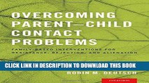 [PDF] Overcoming Parent-Child Contact Problems: Family-Based Interventions for Resistance,