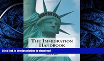 READ  The Immigration Handbook: A Practical Guide to United States Visas, Permanent Residency and