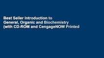 Best Seller Introduction to General, Organic and Biochemistry (with CD-ROM and CengageNOW Printed