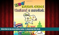 Read book  Kids  Travel Guide - Thailand   Bangkok: The fun way to discover Thailand   Bangkok