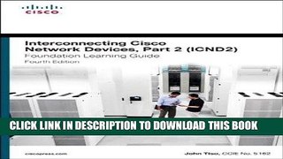 Best Seller Interconnecting Cisco Network Devices, Part 2 (ICND2) Foundation Learning Guide (4th