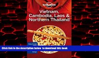 Read books  Lonely Planet Vietnam, Cambodia, Laos   Northern Thailand (Travel Guide) BOOOK ONLINE