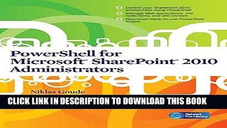 Best Seller PowerShell for Microsoft SharePoint 2010 Administrators Free Read