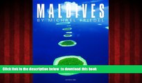 Read books  Maldives: The Very Best of Michael Friedel BOOOK ONLINE