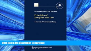READ BOOK  Principles of European Tort Law: Text and Commentary FULL ONLINE
