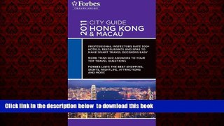 Best books  Forbes City Guide 2011 Hong Kong   Macau (Forbes Travel Guide City Guide Series) READ