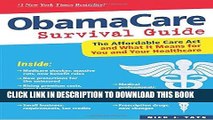 Best Seller ObamaCare Survival Guide: The Affordable Care Act and What It Means for You and Your