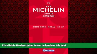 Read books  MICHELIN Guide Hong Kong   Macau 2017: Hotels   Restaurants (Michelin Red Guide Hong