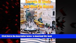 Best books  Secrets of Study   Work in Macao: English Version 1 BOOOK ONLINE