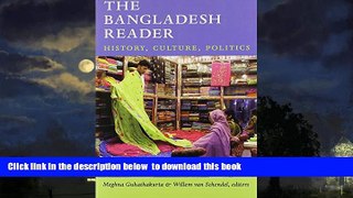 Best books  The Bangladesh Reader: History, Culture, Politics (The World Readers) READ ONLINE