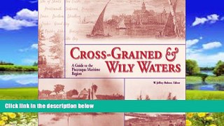 Buy  Cross-Grained and Wily Waters: A Guide to the Piscataqua Maritime Region   Book