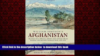 Best book  William Simpson s Afghanistan: Travels of a Special Artist and Antiquarian during the