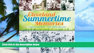 PDF  Cleveland Summertime Memories: A Fond Look Back Gail Ghetia Bellamy  Full Book
