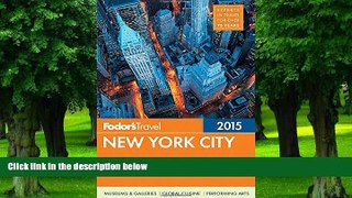 Buy NOW  Fodor s New York City 2015 (Full-color Travel Guide) Fodor s  Full Book