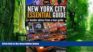 Buy NOW  New York City Essential Guide: Best NYC Travel Guide for Tourists   Full Book