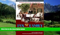 Christine O Toole Fun with the Family Pennsylvania, 6th: Hundreds of Ideas for Day Trips with the