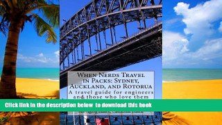 liberty books  When Nerds Travel in Packs: Sydney, Auckland, and Rotorua: A travel guide for
