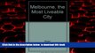 Best book  Melbourne, the Most Liveable City BOOOK ONLINE