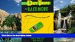 Gwyn Walcoff Day Trips from Baltimore, 4th: Getaways Less Than Two Hours Away (Day Trips Series)