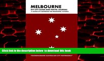 liberty book  Melbourne DIY City Guide and Travel Journal: Aussie City Notebook for Melbourne,