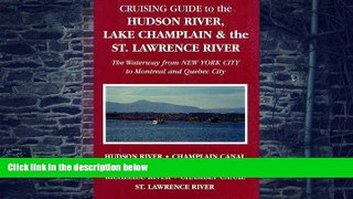 Buy Alan McKibben Cruising Guide to the Hudson River, Lake Champlain   the St. Lawrence River: The