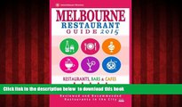 Best books  Melbourne Restaurant Guide 2015: Best Rated Restaurants in Melbourne - 500