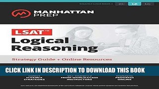 Ebook LSAT Logical Reasoning: Strategy Guide + Online Tracker (Manhattan Prep LSAT Strategy