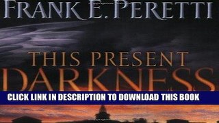 [PDF] This Present Darkness Full Colection