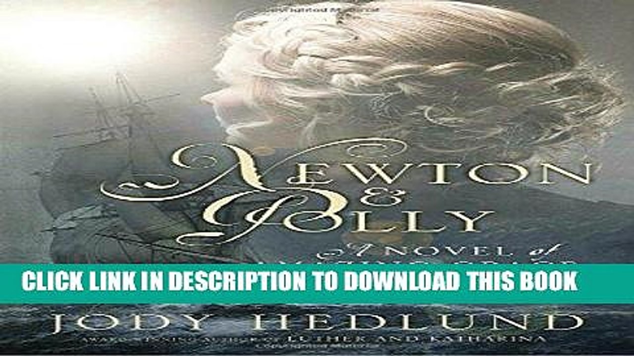 [PDF] Newton and Polly: A Novel of Amazing Grace Popular Online