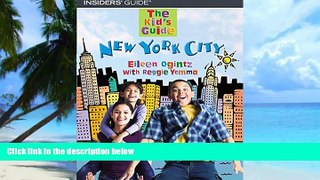 Buy NOW Eileen Ogintz The Kid s Guide to New York City (Kid s Guides Series)  On Book