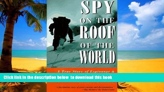 liberty books  Spy on the Roof of the World BOOOK ONLINE