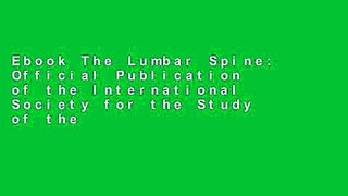 Ebook The Lumbar Spine: Official Publication of the International Society for the Study of the