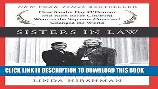 Ebook Sisters in Law: How Sandra Day O Connor and Ruth Bader Ginsburg Went to the Supreme Court
